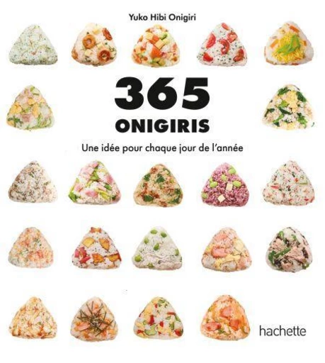 365 onigiris - Yuko Hibi Onigiri - Hachette Pratique