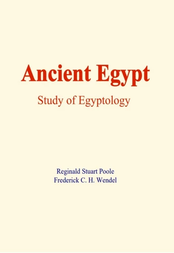 Ancient Egypt - Reginald Stuart Poole - EHS