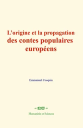 L’origine et la propagation des contes populaires européens