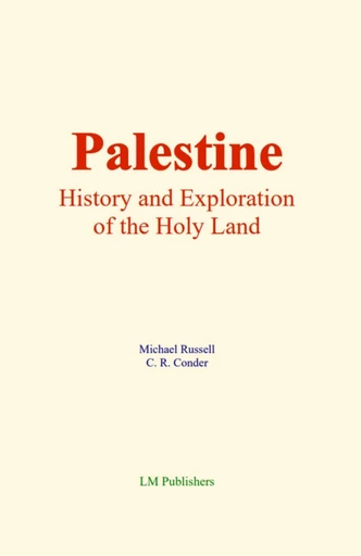 Palestine - Michael Russell, C.R. Conder - EHS