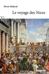 Le voyage des "Noces"