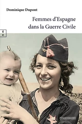 Femmes d’Espagne dans la Guerre Civile