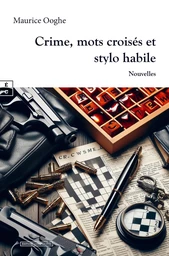 Crime, mots croisés et stylo habile