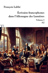 Écrivains francophones dans l’Allemagne des Lumières