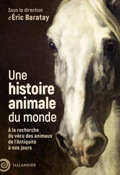 Une histoire animale du monde