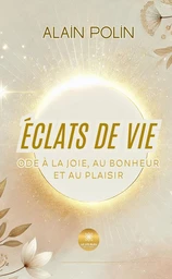 Éclats de vie