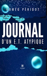 Journal d’un E.T. atypique