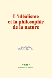 L’idéalisme et la philosophie de la nature