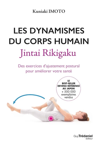 Les dynamismes du corps humain - Jintai Rikigaku - Imoto Kuniaki - Tredaniel