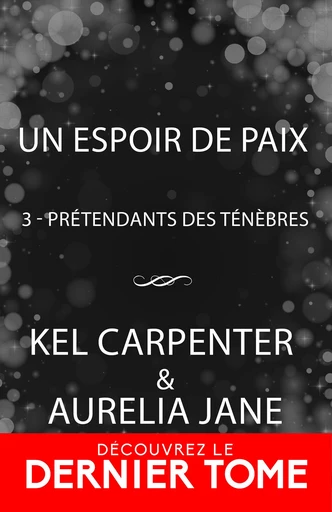 Un espoir de paix - Aurelia Jane, Kel Carpenter - Moonlight