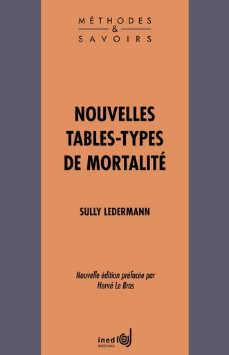 Nouvelles tables-types de mortalité - Sully Ledermann - Ined Éditions