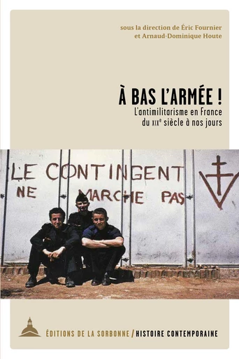 À bas l’armée ! -  - Éditions de la Sorbonne