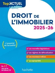 Top'Actuel Droit de l'immobilier  2025-2026