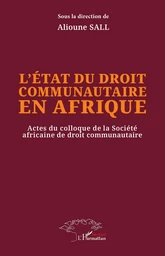 L’état du droit communautaire en Afrique