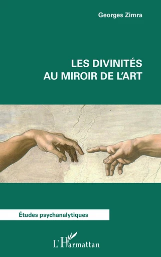 Les divinités au miroir de l'art - Georges Zimra - Editions L'Harmattan