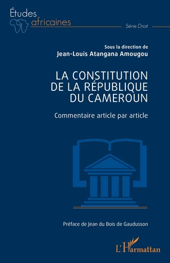 La Constitution de la République du Cameroun -  - Editions L'Harmattan