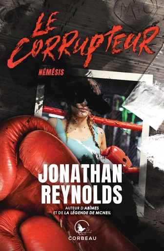 Le Corrupteur - Némésis - Jonathan Reynolds - Éditions Corbeau