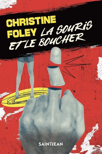 La souris et le boucher - Christine Foley - Guy Saint-Jean Editeur