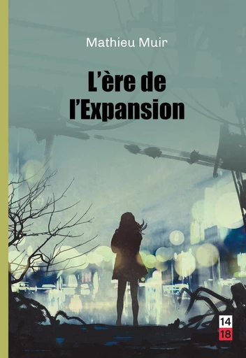 L'ère de l'Expansion - Mathieu Muir - Éditions David