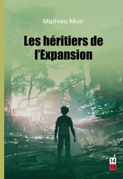 Les héritiers de l'Expansion