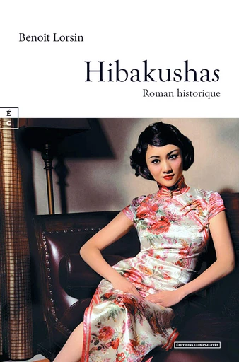 Hibakushas - Benoît Lorsin - EDITIONS COMPLICITES