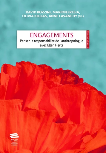 Engagements - David Bozzini, Marion Fresia, Olivia Killias, Anne Lavanchy - Alphil-Presses universitaires suisses