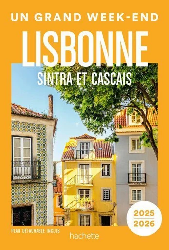 Lisbonne Un Grand Week-end -  Collectif - Hachette Tourisme