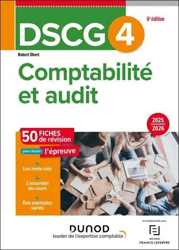 DSCG 4 - Comptabilité et audit - Fiches 2025-2026 - Robert Obert - Dunod