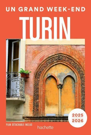 Turin Guide Un Grand Week-end -  Collectif - Hachette Tourisme