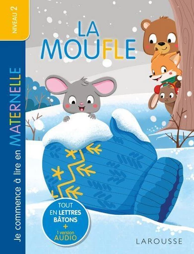 Je commence à lire en maternelle - Niveau 2 - La Moufle - Larousse - Laura Carrion - Larousse