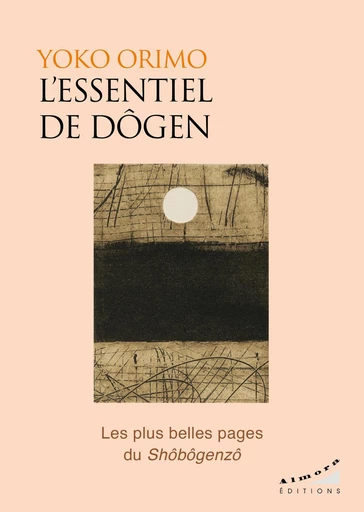 L'essentiel de Dogen - Yoko Orimo - Dervy