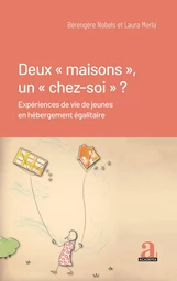 Deux « maisons », un « chez-soi » ?