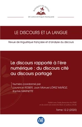 Le discours rapporté à l'ère numérique : du discours cité au discours partagé