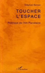 Toucher l'espace