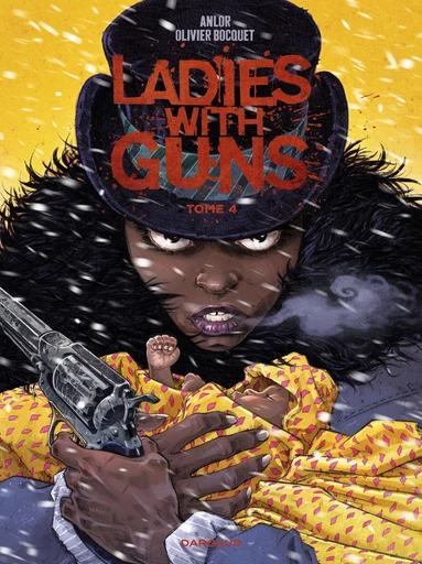 Ladies with guns - Tome 4 - Olivier BOCQUET - Dargaud