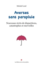 Averses sans parapluie