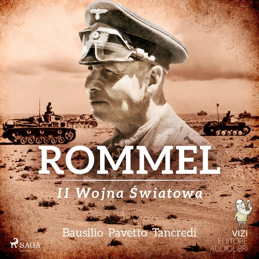 Rommel - VIZI EDITORE, Giusy Bausilio, Mario Tancredi - Saga Egmont International