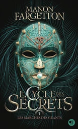 Le cycle des secrets (Tome 1) - Les marches des géants