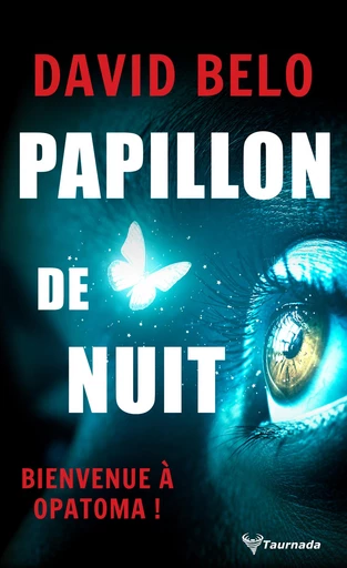 Papillon de nuit - David Belo - Taurnada Éditions