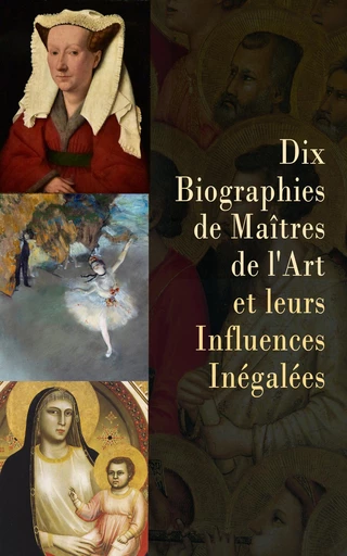 Dix Biographies de Maîtres de l'Art et leurs Influences Inégalées - Edmond de Goncourt, Théodore Duret, Louis Gillet, E. J. Delécluze, Marguerite Devigne, Emile Verhaeren, Léon Rosenthal, Maurice Barrès, Henry Roujon, Gustave Coquiot, Alice Meunier - Éditions Omnibus Classiques