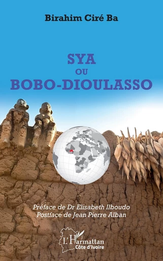 Sya ou Bobo-Dioulasso - Birahim Ciré Ba - Editions L'Harmattan