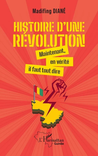 Histoire d'une révoulution - Madifing Diané - Editions L'Harmattan