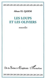 Les loups et les oliviers