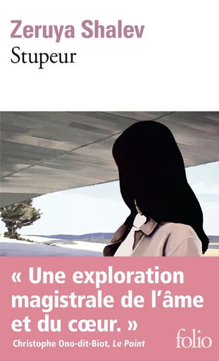 Stupeur - Zeruya Shalev - Editions Gallimard