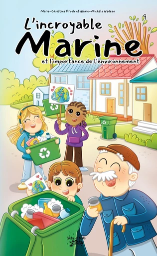 L’incroyable Marine Tome 9 - Marie-Christine Proulx, Marie-Michèle Nadeau - Les éditions Victor et Anaïs