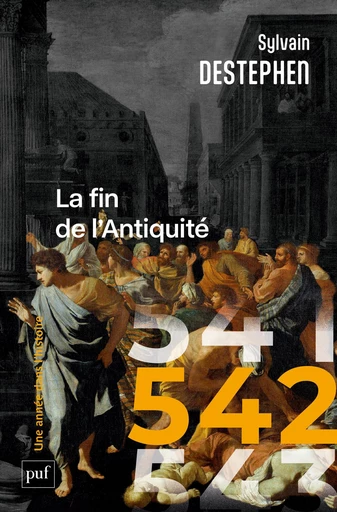 542. La fin de l'Antiquité - Sylvain Destephen - Humensis