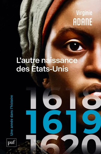 1619. L'autre naissance des États-Unis - Virginie Adane - Humensis