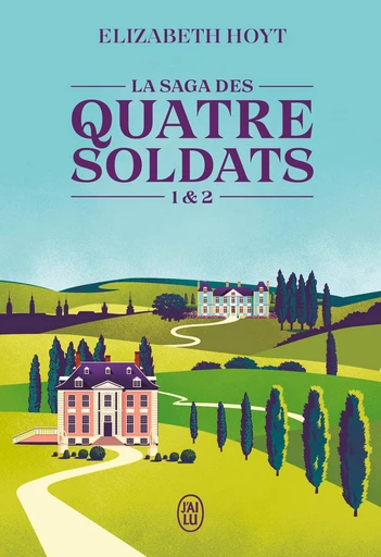 La saga des quatre soldats (Tome 1 & 2) - Elizabeth Hoyt - J'ai Lu