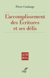 L'accomplissement des Écritures et ses défis