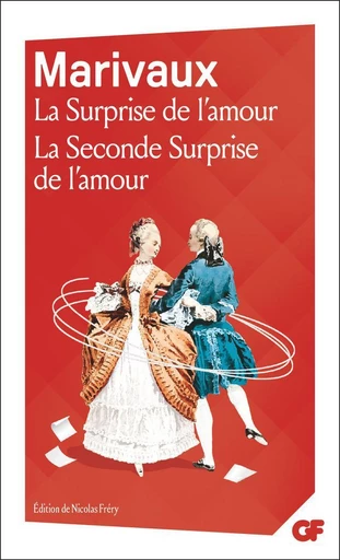 La Surprise de l'amour - La Seconde Surprise de l'amour -  Marivaux - Flammarion